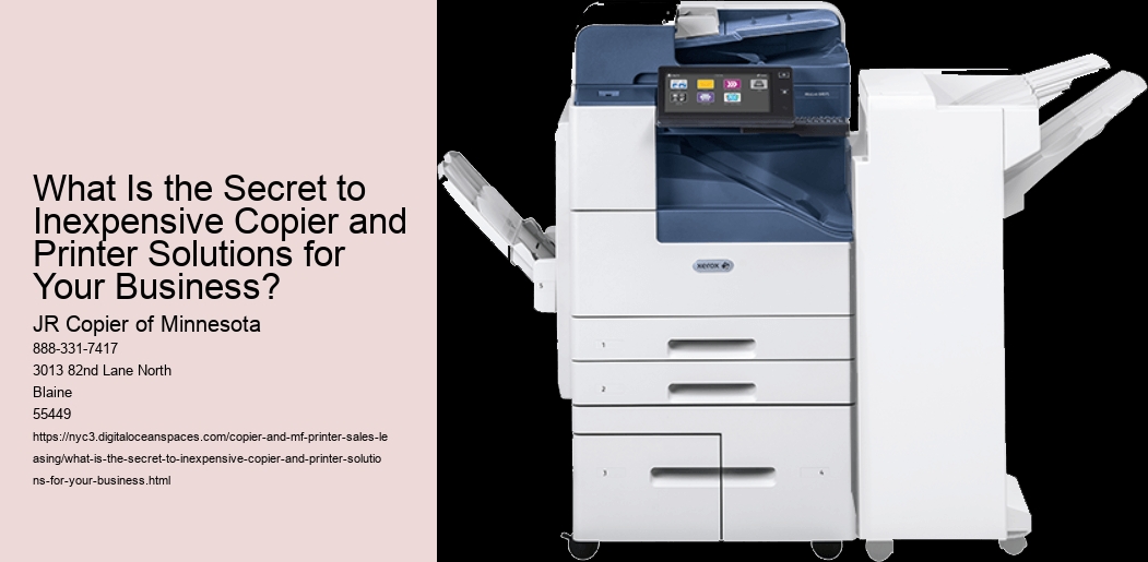 What Is the Secret to Inexpensive Copier and Printer Solutions for Your Business?