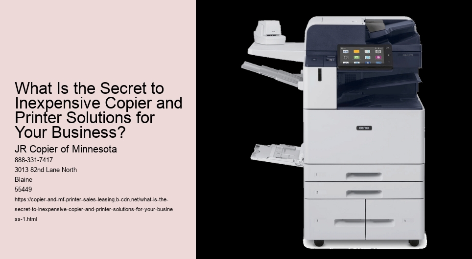 What Is the Secret to Inexpensive Copier and Printer Solutions for Your Business?